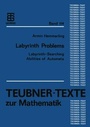 Cover: Labyrinth Problems - Vieweg+Teubner Verlag