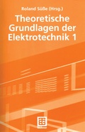 Cover: Theoretische Grundlagen der Elektrotechnik 1 - Vieweg+Teubner Verlag
