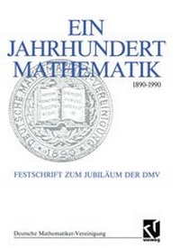 Abbildung von: Ein Jahrhundert Mathematik 1890 - 1990 - Vieweg+Teubner Verlag