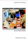 Cover: Nachrichten-Journalismus - VS Verlag f&uuml;r Sozialwissenschaften