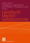 Cover: Handbuch Medienselbstkontrolle - VS Verlag f&uuml;r Sozialwissenschaften