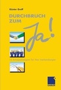 Cover: Durchbruch Zum "Ja!" - Vieweg+Teubner Verlag