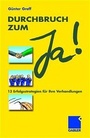 Cover: Durchbruch zum "Ja!" - Betriebswirtschaftlicher Verlag Gabler