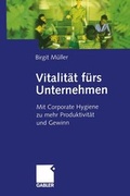 Cover: Vitalit&auml;t f&uuml;rs Unternehmen - Springer Gabler