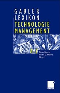 Abbildung von: Gabler Lexikon Technologie Management - Springer Gabler