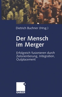 Enlarge image Cover: Der Mensch im Merger - Springer Gabler