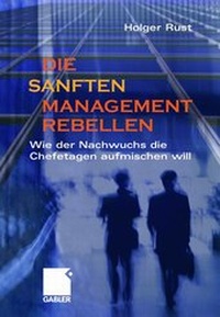 Enlarge image Cover: Die sanften Managementrebellen - Springer Gabler