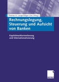 Cover: Rechnungslegung, Steuerung und Aufsicht von Banken - Springer Gabler