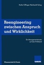 Cover: Reengineering Zwischen Anspruch und Wirklichkeit - Springer Gabler