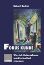 Cover: Fokus Kunde - Springer Gabler