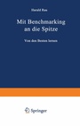 Cover: Mit Benchmarking an die Spitze - Springer Gabler
