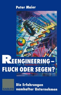 Enlarge image Cover: Reengineering - Fluch oder Segen? - Springer Gabler