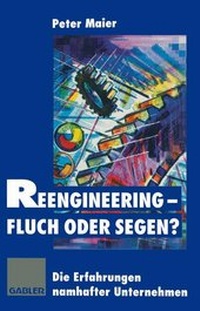 Abbildung von: Reengineering - Fluch oder Segen? - Springer Gabler