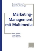 Cover: Marketing-Management mit Multimedia - Springer Gabler