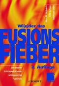 Cover: Wi(e)der das Fusionsfieber - Springer Gabler