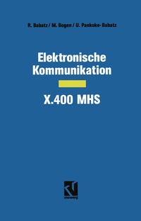 Abbildung von: Elektronische Kommunikation - X.400 MHS - Vieweg+Teubner Verlag