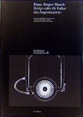 Cover: Klaus J&uuml;rgen Maack Design oder die Kultur des Angemessenen - Vieweg+Teubner Verlag