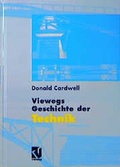 Cover: Viewegs Geschichte der Technik - Vieweg+Teubner Verlag