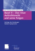 Cover: Basel II - Das neue Aufsichtsrecht und seine Folgen - Springer Gabler