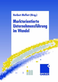 Abbildung von: Marktorientierte Unternehmensführung im Wandel - Springer Gabler