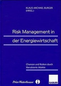 Abbildung von: Risk Management in der Energiewirtschaft - Springer Gabler