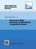 Cover: Electronic Mall: Banking und Shopping in globalen Netzen - Vieweg+Teubner Verlag