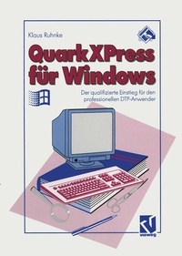 Enlarge image Cover: QuarkXPress für Windows - Vieweg+Teubner Verlag