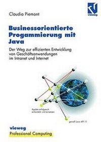 Enlarge image Cover: Businessorientierte Programmierung mit Java - Vieweg+Teubner Verlag