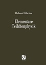 Cover: Elementare Teilchenphysik - Vieweg+Teubner Verlag