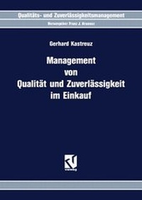 Abbildung von: Management von Qualität und Zuverlässigkeit im Einkauf - Vieweg+Teubner Verlag