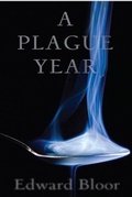 Cover: A Plague Year - Knopf Books for Young Readers