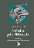 Cover: Denkweisen gro&szlig;er Mathematiker - Vieweg+Teubner Verlag
