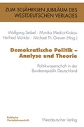 Cover: Demokratische Politik - Analyse und Theorie - VS Verlag f&uuml;r Sozialwissenschaften