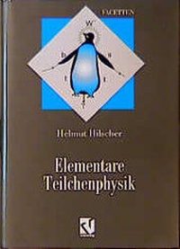 Enlarge image Cover: Elementare Teilchenphysik - Vieweg+Teubner Verlag