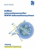 Cover: Aufbau unternehmensweiter WWW-Informationssysteme - Vieweg+Teubner Verlag
