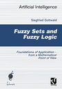 Cover: Fuzzy Sets and Fuzzy Logic - Vieweg+Teubner Verlag