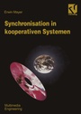 Cover: Synchronisation in kooperativen Systemen - Vieweg+Teubner Verlag