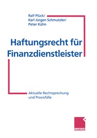 Abbildung von: Haftungsrecht für Finanzdienstleister - Springer Gabler