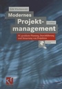 Cover: Modernes Projektmanagement - Vieweg+Teubner Verlag