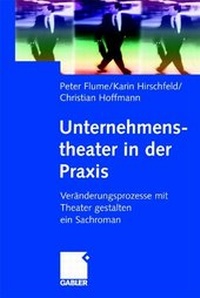 Abbildung von: Unternehmenstheater in der Praxis - Springer Gabler