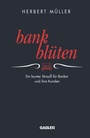 Cover: Bank-Blüten - Springer Gabler