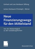 Cover: Neue Finanzierungswege f&uuml;r den Mittelstand - Springer Gabler