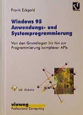 Cover: Windows 95 Anwendungs- und Systemprogrammierung - Vieweg+Teubner Verlag