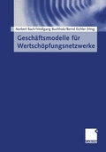Cover: Gesch&auml;ftsmodelle f&uuml;r Wertsch&ouml;pfungsnetzwerke - Springer Gabler