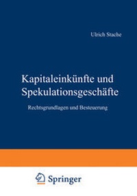 Abbildung von: Kapitaleinkünfte und Spekulationsgeschäfte - Springer Gabler