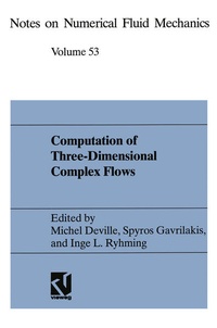 Enlarge image Cover: Computation of Three-Dimensional Complex Flows - Vieweg+Teubner Verlag