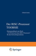 Cover: Der RISC-Prozessor TOOBSIE - Vieweg+Teubner Verlag