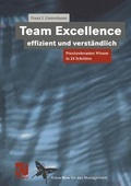 Cover: Team Excellence Effizient und Verst&auml;ndlich - Vieweg+Teubner Verlag