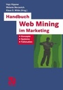 Cover: Handbuch Web Mining im Marketing - Vieweg+Teubner Verlag