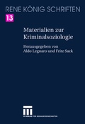 Cover: Materialien zur Kriminalsoziologie - VS Verlag f&uuml;r Sozialwissenschaften